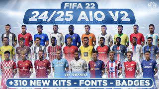 2425 AIO Kits V2 Mod For FIFA 22 310 New Kits  Fonts  Badges  TU17 [upl. by Ekaj698]