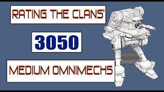 BattleTech Rating the 3050 Clan Medium OmniMechs  Classic BT Strategy amp Tactics [upl. by Oel]