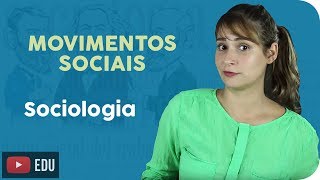 Movimentos Sociais [upl. by Etnecniv648]