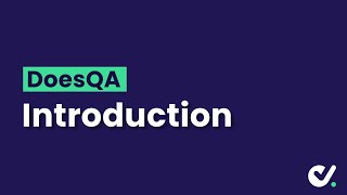 Introduction to DoesQA • Codeless Test Automation • DoesQA 2023 [upl. by Melony712]