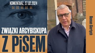 Związki arcybiskupa z PiSem  Roman Giertych komentarz 27022024 [upl. by Aneelad514]