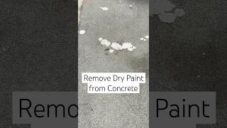 Remove Dry Paint from Concrete or Sidewalks  How to Remove Paint Stains diy paint acetone stain [upl. by Hayashi]