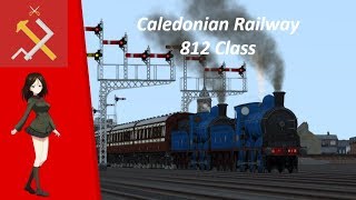 Digital Traction Caledonian Railway 812 Class [upl. by God]