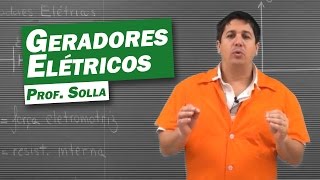 Física  Geradores Elétricos [upl. by Adirahs25]