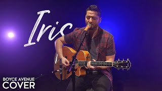 Iris  Goo Goo Dolls Boyce Avenue acoustic cover on Spotify amp Apple [upl. by Svetlana]