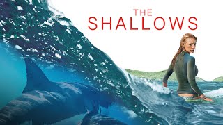 The Shallows Movie Review [upl. by Arraeis846]