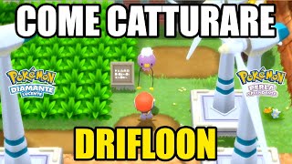 Pokèmon Diamante Lucente e Perla Splendente Come catturare DRIFLOON [upl. by Rinum839]