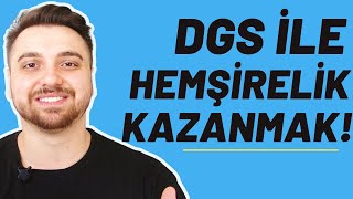 2023 DGS Hemşirelik Kazanmak DGS ile Hemşirelik Nasıl Kazanılır [upl. by Arytahs]