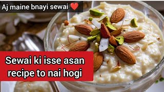 Sewai Easy recipe  Moms style  sewai doodhwalisewai [upl. by Renba]