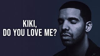 Drake  In My Feelings Lyrics quotkiki do you love mequot [upl. by Toni]