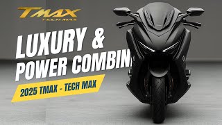 Whats New❓ 2025 Yamaha TMAX Tech  Max First Look [upl. by Elbon]