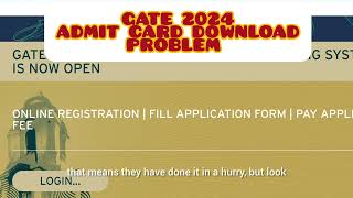 GATE 2024 💯 ADMIT CARD DECLARED 🤔 DOWNLOAD PROBLEM UPDATE gate gate2024 gateexam [upl. by Limhaj606]