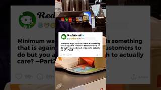 What is a violation of customer rules for minimum wage workersPart2redditis story storytime [upl. by Sibeal]