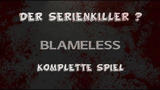 Der Serienkiller   Lets Play BLAMELESS  Komplettes Spiel Deutsch [upl. by Imim]