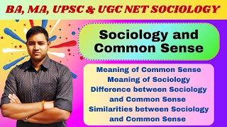 Sociology and Common Sense [upl. by Aliuqaj]