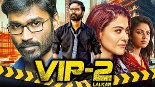 VIP 2 Velaiilla Pattadhari 2 South Blockbuster Hindi Dubbed Movie  Dhanush Kajol Amala Paul [upl. by Suckow]