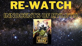 ReWatch Innocents of Ryloth [upl. by Enitsua]