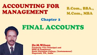 FINAL ACCOUNTS  ACCOUNTING FOR MANAGEMENT  Chapter 2  For BCom BBA MCom MBA [upl. by Harrietta]