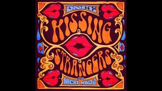 1 HR LOOP I Kissing Strangers I DNCE ft Nicki Minaj [upl. by Erfert]