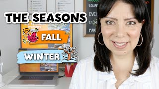 Lección 40 Las Estaciones del Año en Inglés  Otoño e Invierno  The Seasons Fall and Winter [upl. by Cilurzo905]