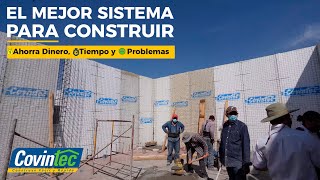 CONSTRUYENDO CON COVINTEC El Mejor Sistema para Construir  En obra  Proceso constructivo [upl. by Fital]