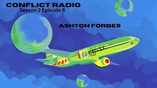 The Malaysia Airlines Flight 370 Teleportation with Ashton Forbes  Conflict Radio S2E8 [upl. by Shirley69]