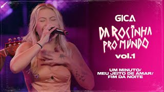 Gica  Um Minuto  Meu Jeito de Amar  Fim da Noite quotDVD  DA ROCINHA PRO MUNDOquot Clipe Oficial [upl. by Annetta]