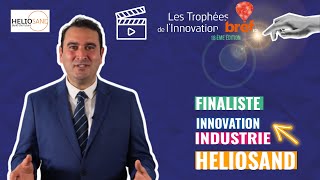 Rafik Kheffache  Heliosand Finaliste Innovation Industrie [upl. by Pyotr362]