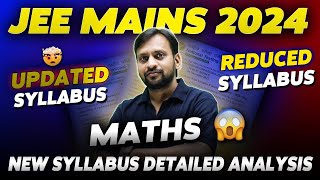 JEE Mains 2024 Syllabus Reduced 🤯  Maths New Syllabus Detailed analysis 🔥 eSaral [upl. by Aurlie500]