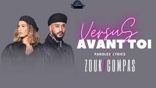 Slimane VitaaAvant toi ParolesLyrics ZoukCompas [upl. by Annam872]