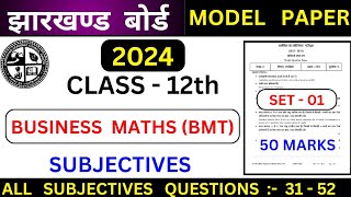 Bmt 12th Subjectives solutionjac board 12 bmt model paper 2024jac board bmt model paper 2024 [upl. by Sherwynd897]