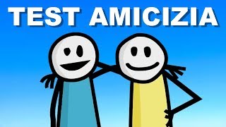 TEST AMICIZIA  Che tipo di amico sei [upl. by Ahsema]