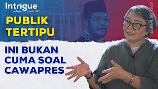 Mereka Utak Atik Hukum Lewat MK Ternyata Kita Tertipu  IntrigueRK [upl. by Tanberg]