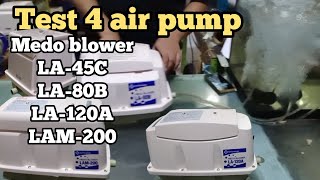 Test 4 air pump medo blower LA45cLA80BLA120ALAM200 Nitto kohki [upl. by Weinstein]