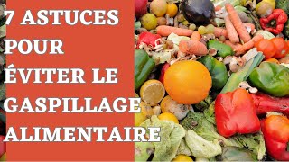 ASTUCES POUR ÉVITER LE GASPILLAGE ALIMENTAIRE [upl. by Aurora]