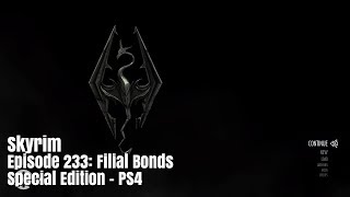 Skyrim  Episode 233 Filial Bonds [upl. by Arrat145]