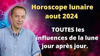 Horoscope Lune tout aout 2024 [upl. by Gerardo]