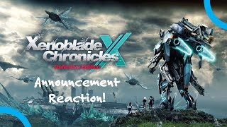 WHAT XENOBLADE CHRONCLES X  Xenoblade Chronicles X Definitive Edition Announcement Reaction D [upl. by Anniroc356]