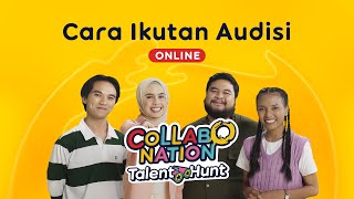 Collabonation Talent Hunt  Cara Ikut Audisi Online Collabonation Talent Hunt 2024 [upl. by Redienhcs983]