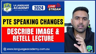 PTE Speaking Changes 2024  Describe Image and Retell Lecture  Language Academy [upl. by Thunell]