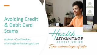 Avoiding Credit amp Debit Card Scams Webinar [upl. by Felicia605]