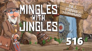 Mingles with Jingles Episode 516 [upl. by Abdella237]