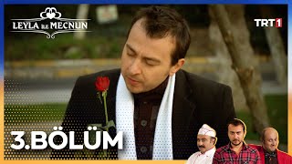 Leyla İle Mecnun 3 Bölüm [upl. by Marquez]