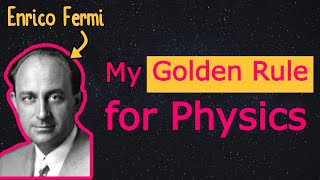 Fermis Golden Rule Explained  TwoLevel Systems [upl. by Naitsirc]