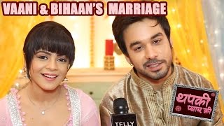 Thapki Pyar Ki On Location Vaani amp Maahis Marriage  Manish Goplani amp Jigyasa SIngh Interview [upl. by Ecyor341]