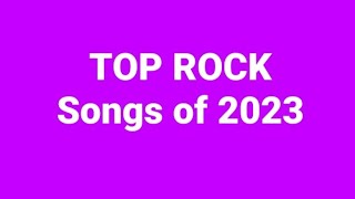 TOP 10 ROCK SONGS of 2023  Babiles vlogs [upl. by Bela]