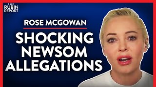 Exposing the Newsom Weinstein amp Clinton Connection Pt 1  Rose McGowan  POLITICS  Rubin Report [upl. by Nesbitt]