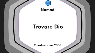 Nomadi  Casalromano 2006  Trovare Dio [upl. by Amliv]