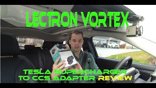 EV Ramblings  Lectron Vortex CCS Tesla Charger Adapter Review [upl. by Trinity]