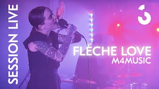 Flèche Love  M4Music  SESSION LIVE [upl. by Bittner432]